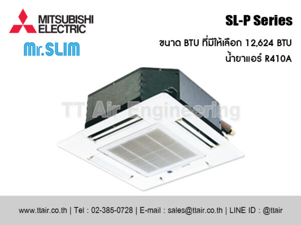 แอร์ฝังฝ้า MITSUBISHI ELECTRIC SL-P Series