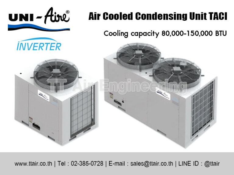 แอร์ UNI-Aire Air Cooled Condensing Unit TACI Series | TT Air Engineering