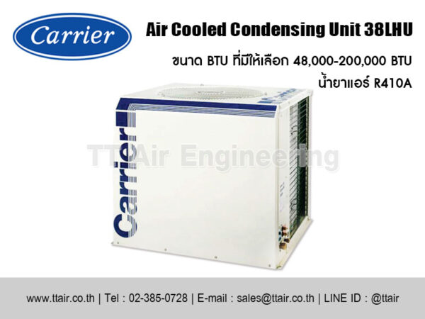 แอร์ Carrier Air Cooled Condensing Unit 38LHU Series