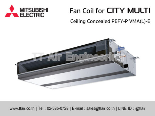 แฟนคอยล์แอร์ MITSUBISHI ELECRTIC PEFY-P VMA(L)-E for CITY MULTI