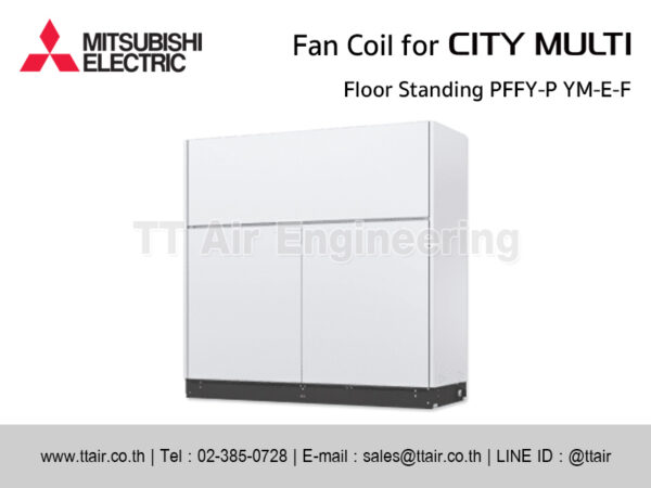 แฟนคอยล์แอร์ MITSUBISHI ELECRTIC PFFY-P YM-E-F for CITY MULTI