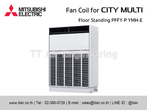แฟนคอยล์แอร์ MITSUBISHI ELECRTIC PFFY-P YMH-E for CITY MULTI