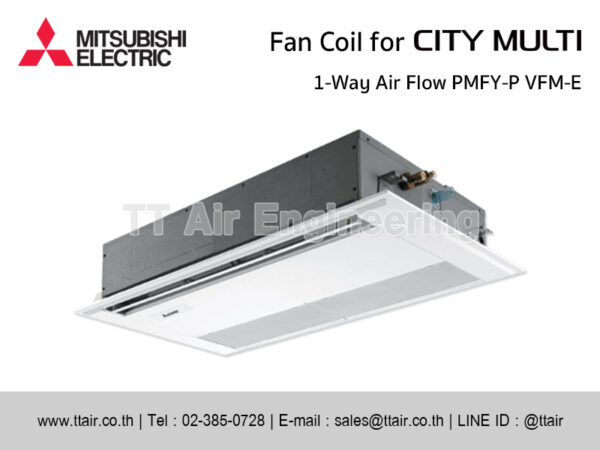แฟนคอยล์แอร์ MITSUBISHI ELECRTIC PMFY-P VFM-E for CITY MULTI