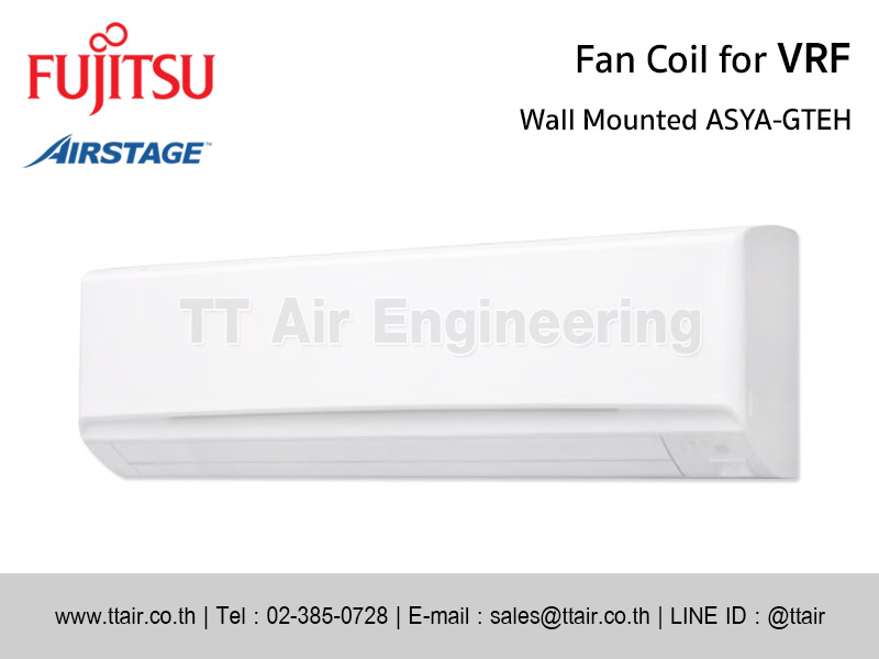 แฟนคอยล์แอร์ FUJITSU ASYA-GTEH for VRF