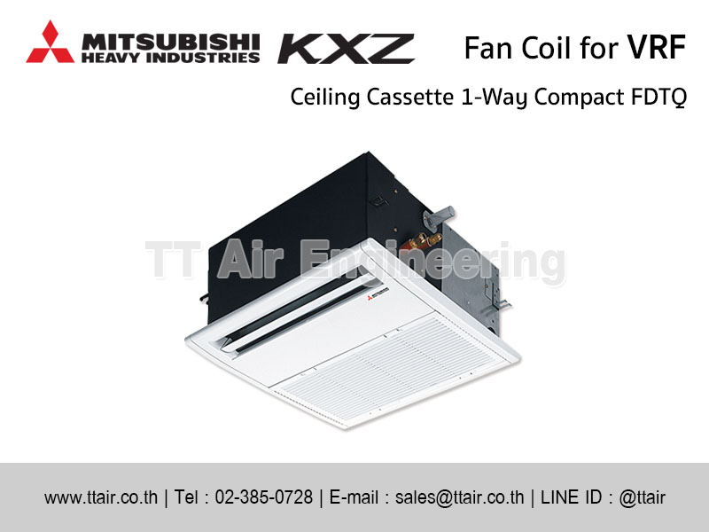 แฟนคอยล์แอร์ Mitsubishi Heavy Industries FDTQ for VRF