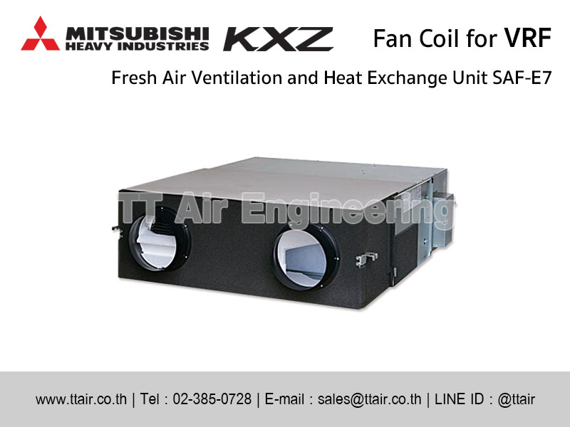 แฟนคอยล์แอร์ Mitsubishi Heavy Industries SAF-E7 for VRF