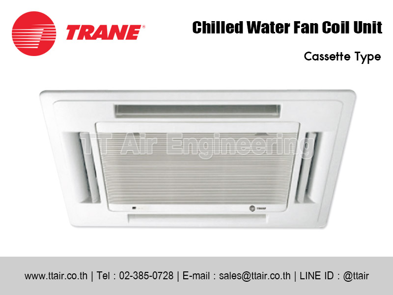 TRANE Chilled Water Fan Coil Unit Cassette Type